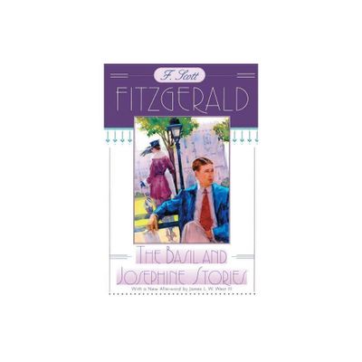 The Basil and Josephine Stories - by F Scott Fitzgerald (Paperback)