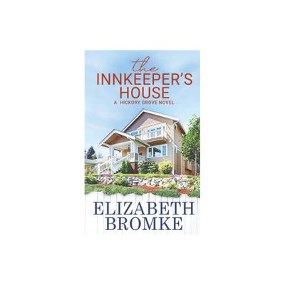 The Innkeepers House - by Elizabeth Bromke (Paperback)