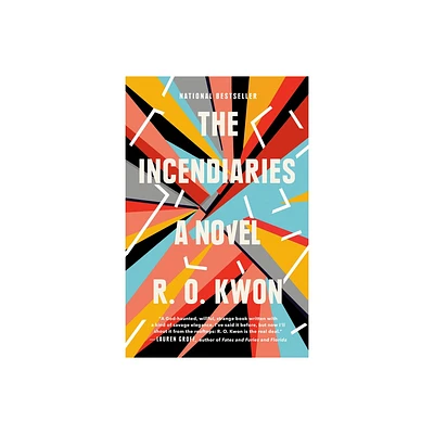 The Incendiaries - by R O Kwon (Paperback)