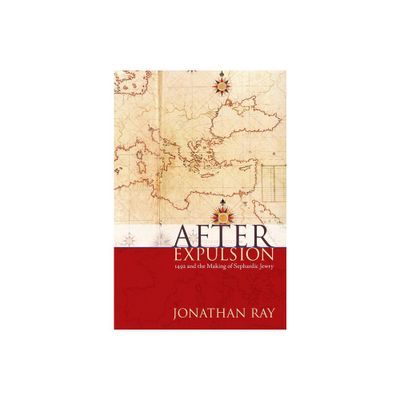 After Expulsion - by Jonathan S Ray (Hardcover)