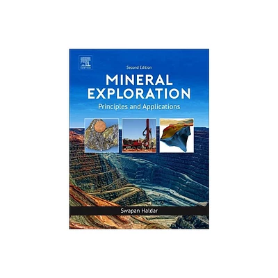 Mineral Exploration - 2nd Edition by Swapan Kumar Haldar (Paperback)