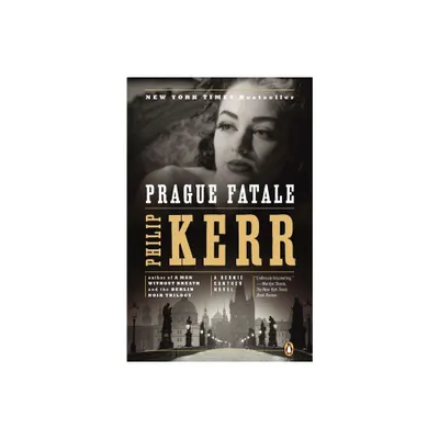 Prague Fatale - (Bernie Gunther Novel) by Philip Kerr (Paperback)