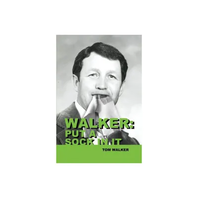 Walker - by Tom Walker (Paperback)