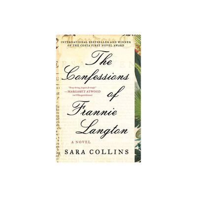 The Confessions of Frannie Langton - by Sara Collins (Paperback)