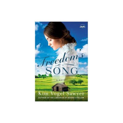 Freedoms Song - by Kim Vogel Sawyer (Paperback)