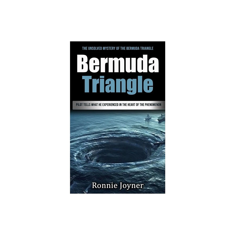 Bermuda Triangle - by Ronnie Joyner (Paperback)