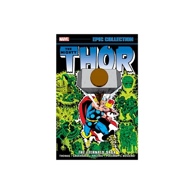 Thor Epic Collection: The Eternals Saga - by Roy Thomas & Marvel Various (Paperback)