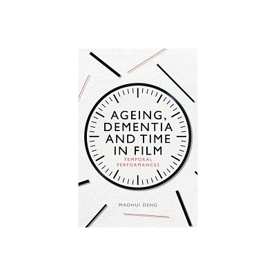 Ageing, Dementia and Time in Film