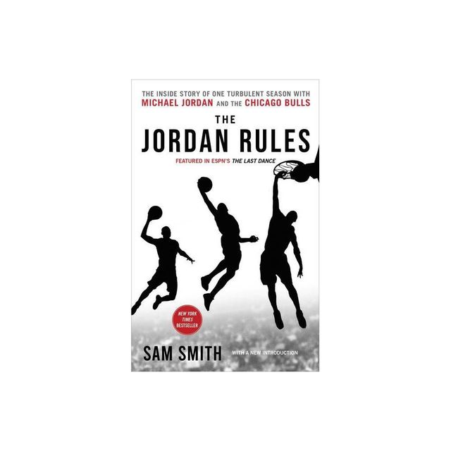 The Jordan Rules - by Sam Smith (Paperback)