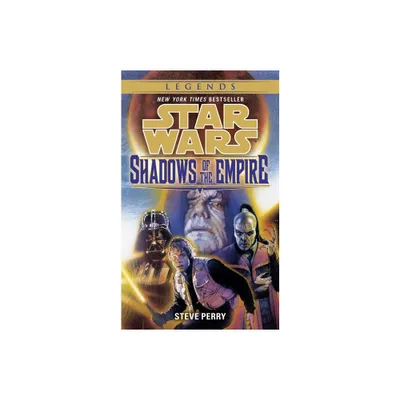 Star Wars: Shadows of the Empire - (Star Wars - Legends) by Steve Perry (Paperback)