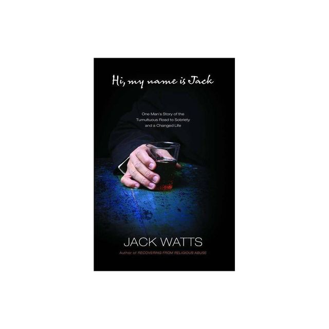 Hi, My Name Is Jack - by Jack Watts (Paperback)