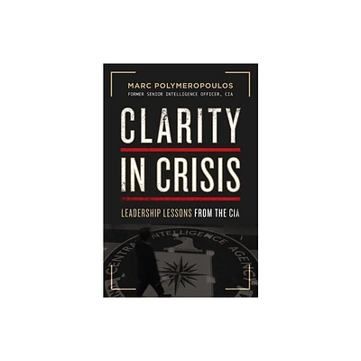 Clarity in Crisis