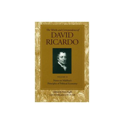 Notes on Malthuss Principles of Political Economy - (Works and Correspondence of David Ricardo) by David Ricardo (Paperback)