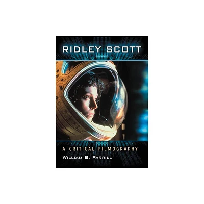 Ridley Scott - by William B Parrill (Paperback)