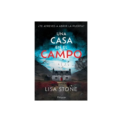 Una casa en el campo - by Lisa Stone (Paperback)