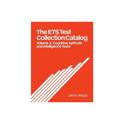 The Ets Test Collection Catalog - by Unknown & Educational Testing Service (Paperback)