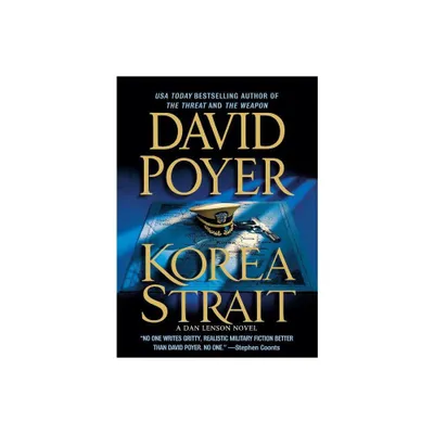 Korea Strait - (Dan Lenson Novels) by David Poyer (Paperback)