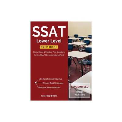 SSAT Lower Level Prep Book: Study Guide & Practice Test Questions for the SSAT Elementary Level Test - by Tpb Publishing (Paperback)