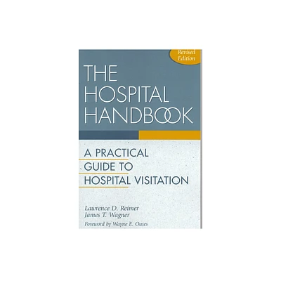 The Hospital Handbook - 2nd Edition by Lawrence D Reimer & James T Wagner (Paperback)