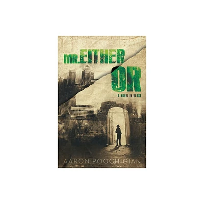 Mr. Either/Or - by Aaron Poochigian (Paperback)