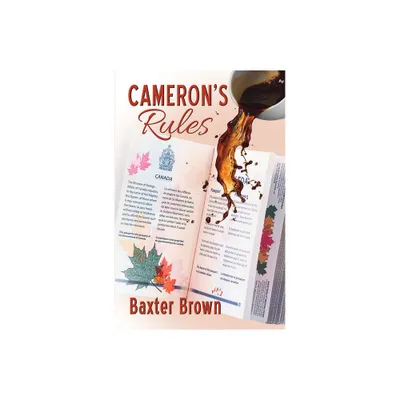 Camerons Rules - by Baxter Brown (Paperback)