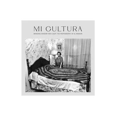 Mi Cultura - by Al Rendn (Hardcover)