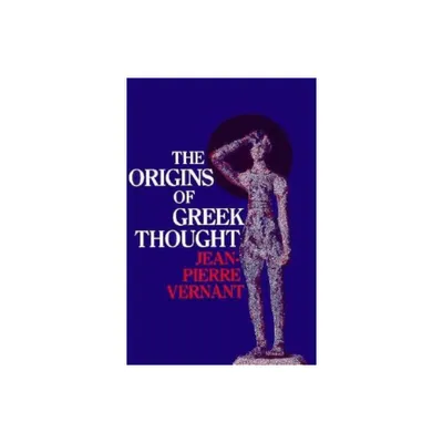 The Origins of Greek Thought - by Jean-Pierre Vernant (Paperback)