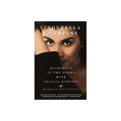 Cinderella and Company - by Manuela Hoelterhoff (Paperback)