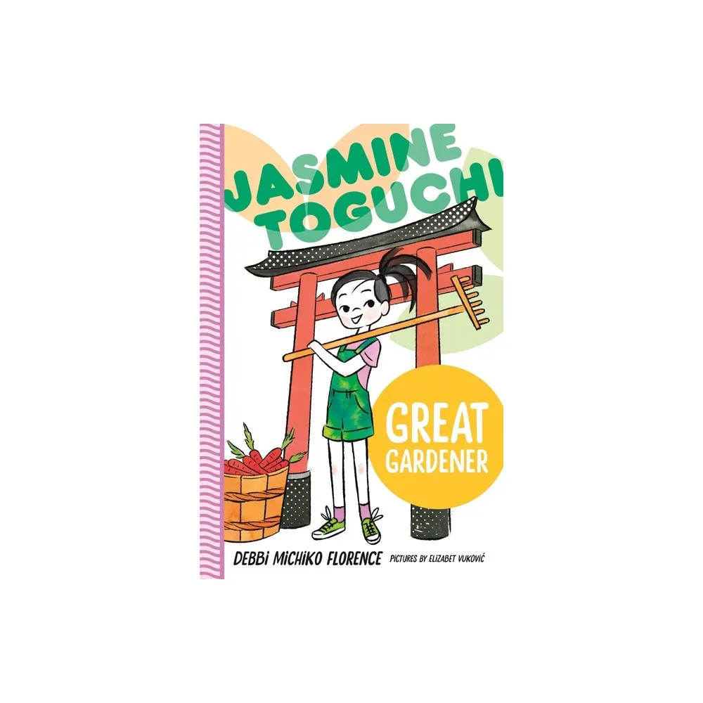 Farrar Straus and Giroux Byr Jasmine Toguchi, Great Gardener - by Debbi  Michiko Florence (Hardcover) | The Market Place