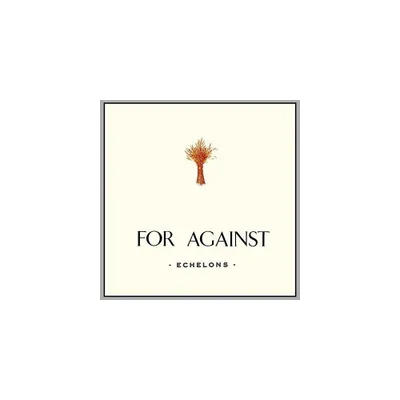 For Against - For Against: Echelons December In the Marshes (Vinyl)