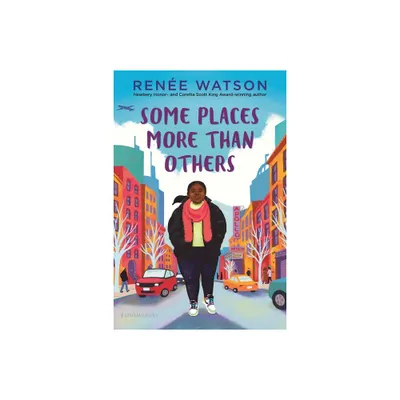 Some Places More Than Others - by Rene Watson (Paperback)