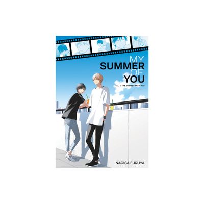 The Summer with You (My Summer of You Vol. 2) - by Nagisa Furuya (Paperback)