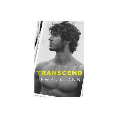 Transcend - (The Transcend Duet) by Jewel E Ann (Paperback)