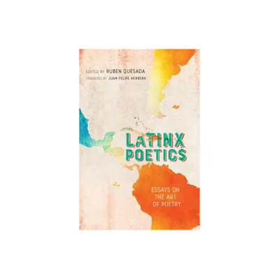 Latinx Poetics - by Ruben Quesada (Paperback)