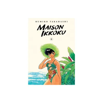 Maison Ikkoku Collectors Edition, Vol. 6 - by Rumiko Takahashi (Paperback)