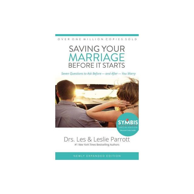 Saving Your Marriage Before It Starts - by Les And Leslie Parrott (Hardcover)