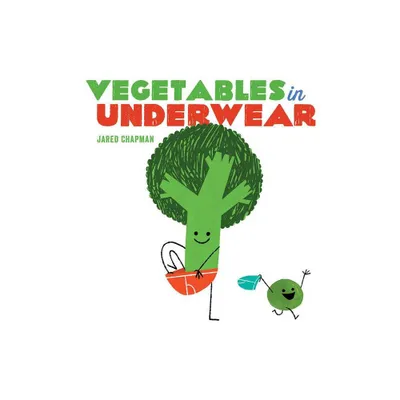 Vegetables in Underwear (Hardcover) (Jared Chapman)