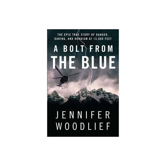 A Bolt from the Blue - by Jennifer Woodlief (Paperback)