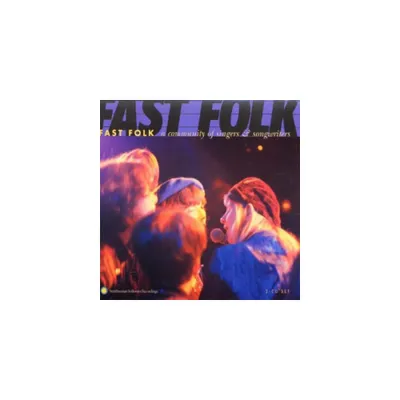 Fast Folk Musical Magazine - Fast Folk: Community Of Singers and Songwriters (CD)