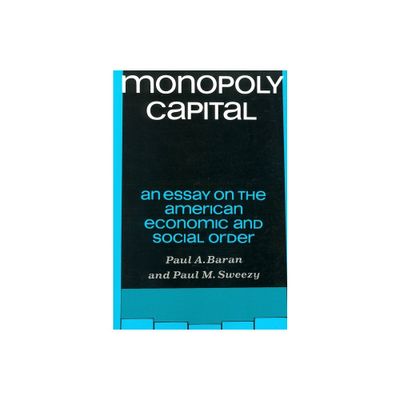 Monopoly Capital - (Library of Holocaust Testimonies (Paperback)) by Paul A Baran (Paperback)