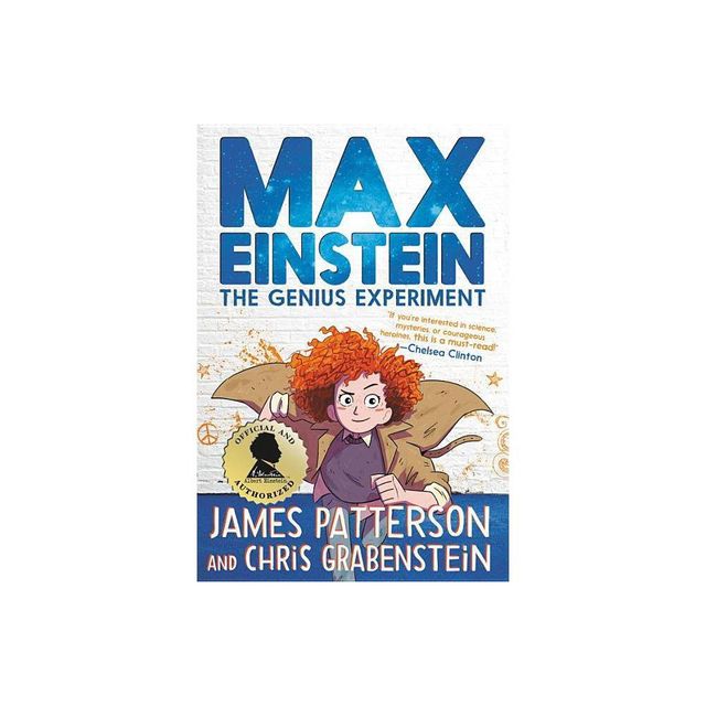 Genius Experiment - (Max Einstein) by James Patterson & Chris Grabenstein (Hardcover)