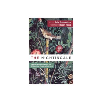 The Nightingale - by Saint Bonaventure (Paperback)