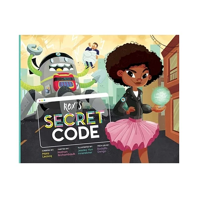 Roxs Secret Code - by Mara Lecocq & Nathan Archambault (Hardcover)