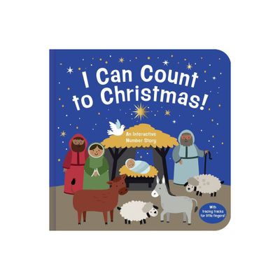 I Can Count to Christmas! - by B&h Kids Editorial (Board Book)