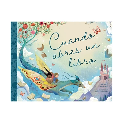 Cuando Abres Un Libro - by Caroline Derlatka (Hardcover)