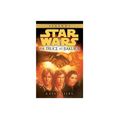 The Truce at Bakura - (Star Wars - Legends) by Kathy Tyers (Paperback)