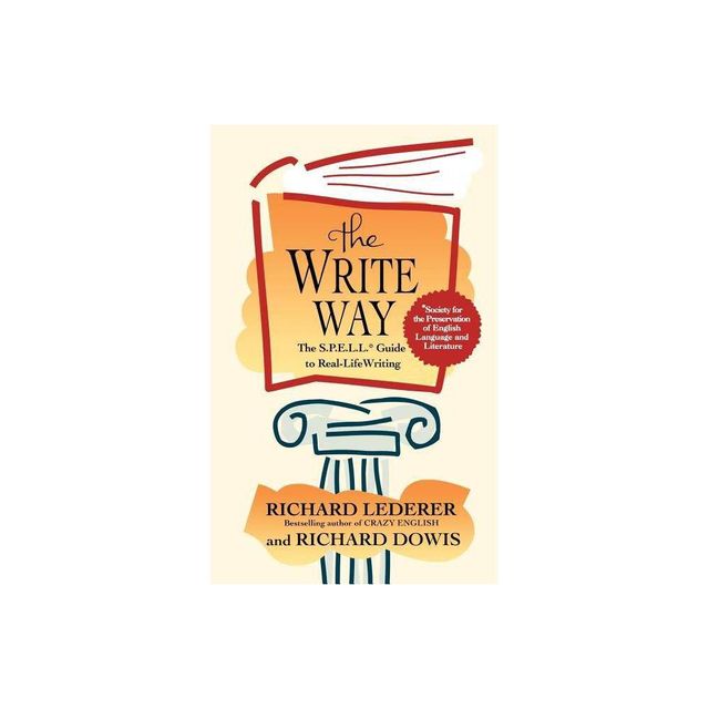 The Write Way - by Richard Lederer (Paperback)