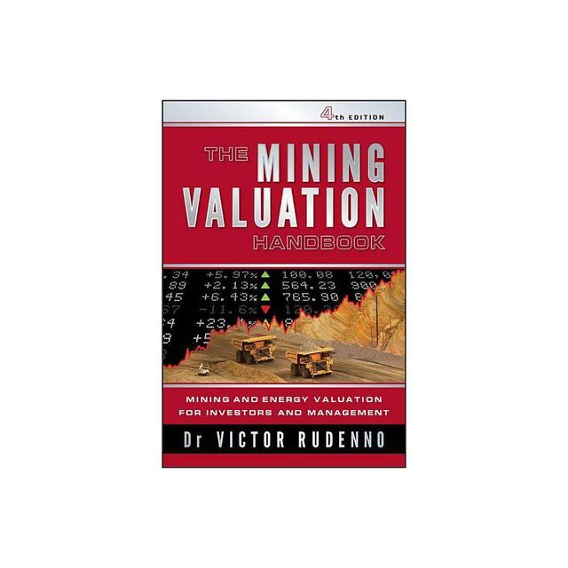 The Mining Valuation Handbook 4e - 4th Edition by Victor Rudenno (Paperback)