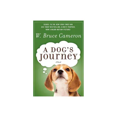 A DogS Journey - By W. Bruce Cameron ( Paperback )