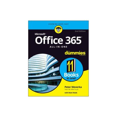 Office 365 All-In-One for Dummies - 2nd Edition by Peter Weverka & Matt Wade (Paperback)